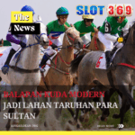 Balapan Kuda Modern Jadi Lahan Taruhan Para Sultan